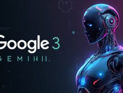 Google Memperkenalkan Gemini 3, Teknologi AI Baru yang Dirancang Lebih Cerdas dan Lebih Ramah Pengguna