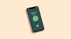 WhatsApp Tiba-Tiba Sering Ditelepon Nomor Asing? Bisa Jadi Ini Penyebabnya